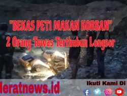Bekas PETI Kembali Makan Korban, Dua Penambang Tewas di Moutong