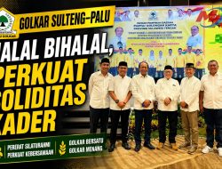 Golkar Sulteng–Palu Gelar Halal Bihalal, Yusup: Perkuat Soliditas Kader
