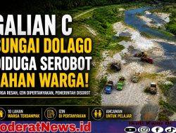Galian C Sungai Dolago Menuai Protes, Hingga Dugaan Penyerobatan Lahan Warga