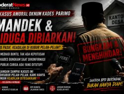 Kasus Amoral Oknum Kades di Parimo Mandek, Keluarga Korban Menanti Taring BPD