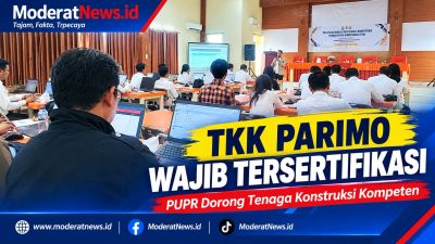 PUPR Parimo Tegaskan Tenaga Kerja Konstruksi Wajib Bersertifikat